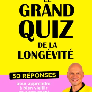 LE GRAND QUIZ DE LA LONGÉVITÉ